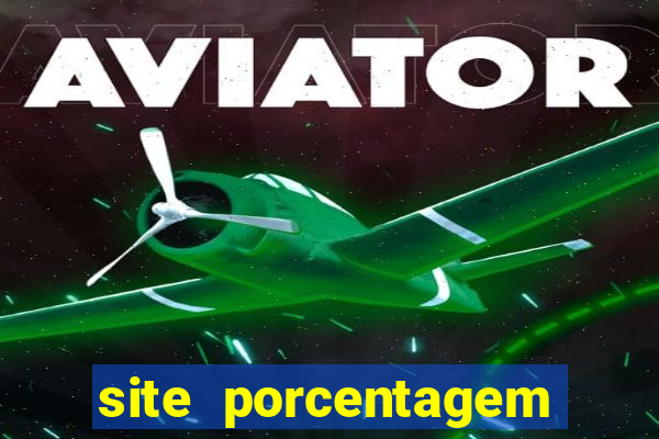 site porcentagem slots pg